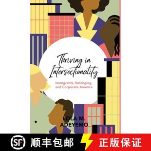 Corporate 9798885042819 Thriving Immigrants Belonging Intersectionality 4周达 America and