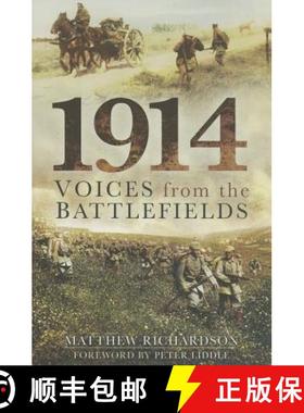 【3-4周达】1914: Voices from the Battlefields [9781848847774]