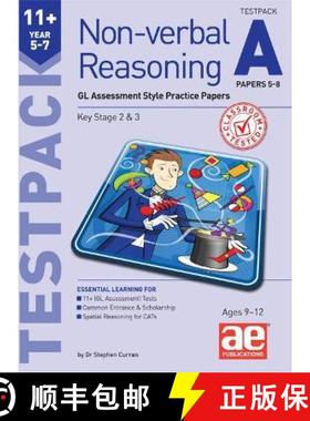【3-4周达】11+ Non-verbal Reasoning Year 5-7 Testpack A Papers 5-8: GL Assessment Style Practice Papers [9781911553175]