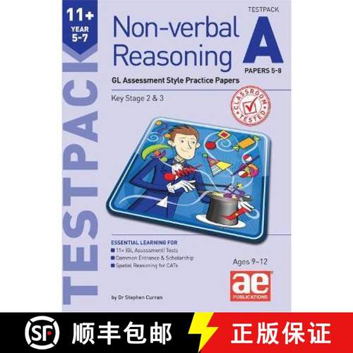 【3-4周达】11+ Non-verbal Reasoning Year 5-7 Testpack A Papers 5-8: GL Assessment Style Practice Papers [9781911553175]