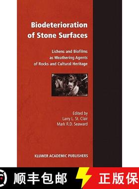 【3-4周达】Biodeterioration of Stone Surfaces : Lichens and Biofilms as Weathering Agents of Rocks an... [9781402028038]