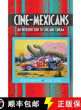 【3-4周达】Cine-Mexicans: An Introduction to Chicano Cinema: An Introduction to Chicano Cinema [9781792481451]