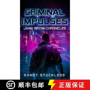 Criminal Impulses Janik Chronicles 4周达 Brynn 9781952796302