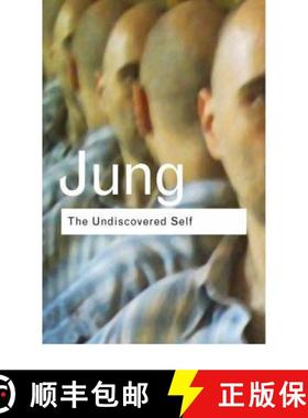 【3-4周达】The Undiscovered Self: Answers to Questions Raised by the Present World Crisis [9780415278386]