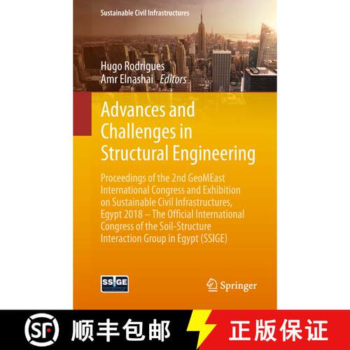 【3-4周达】Advances and Challenges in Structural Engineering: Proceedings of the 2nd GeoMEast Interna... [9783030019310]