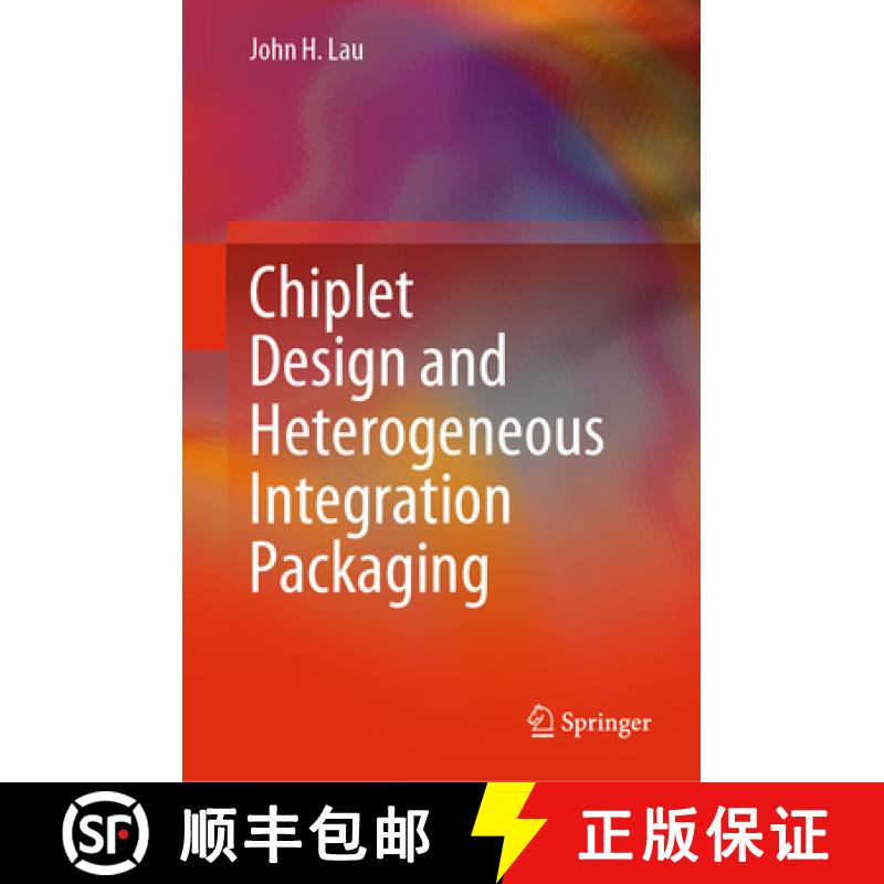 【3-4周达】Chiplet Design and Heterogeneous Integration Packaging [9789811999161]