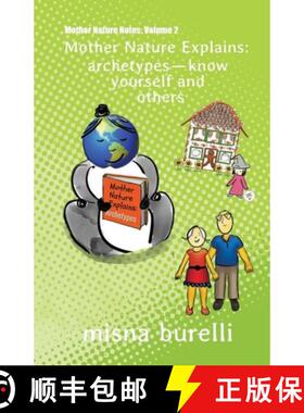 【3-4周达】Mother Nature Explains: Archetypes-Know Yourself and Others [9781734292824]
