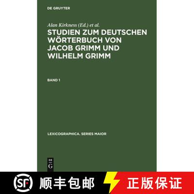 【3-4周达】Studien Zum Deutschen Wörterbuch Von Jacob Grimm Und Wilhelm Grimm [9783484309333]
