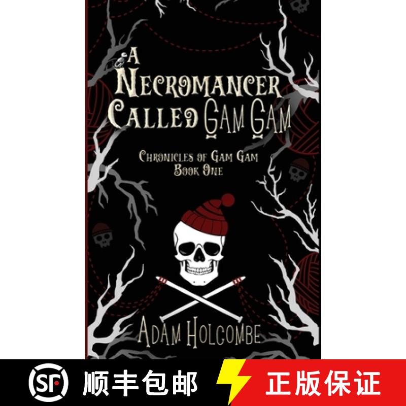 【3-4周达】A Necromancer Called Gam Gam [9781960544025]