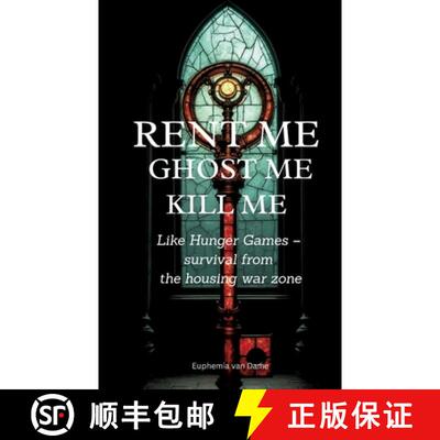 【3-4周达】Rent Me! Ghost Me! Kill Me!: Like Hunger Games - survival from the housing war zone [9783819200007]