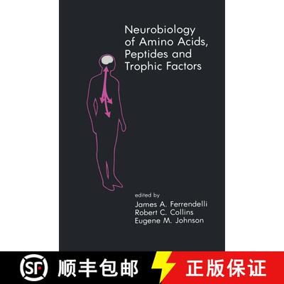 【3-4周达】Neurobiology of Amino Acids, Peptides and Trophic Factors [9780898383607]