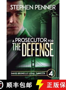 预订 A Prosecutor for the Defense: David Brunelle Legal Thriller #4 [9780615914671]