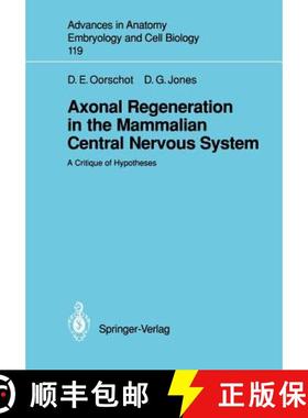 【3-4周达】Axonal Regeneration in the Mammalian Central Nervous System: A Critique of Hypotheses [9783540517573]