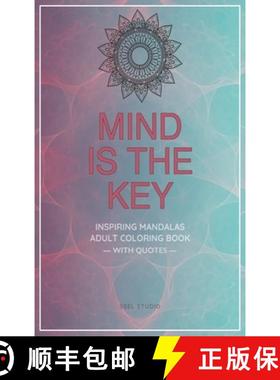 预订 Mind is the Key - Inspiring Mandalas: Adult Coloring Book with Quotes by Famous Thinkers [9791029912412]