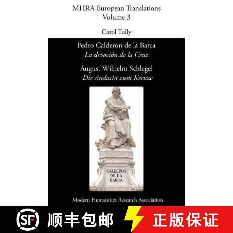 【3-4周达】Pedro Calderón de La Barca, 'La Devoción de La Cruz'/ August Wilhelm Schlegel, 'Die Anda... [9780947623999]