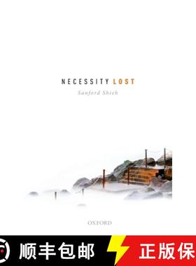 【3-4周达】Necessity Lost: Modality and Logic in Early Analytic Philosophy, Volume 1 [9780199228645]