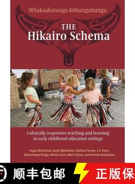 【3-4周达】The Hikairo Schema: Culturally responsive teaching and learning in early childhood settings [9781988542645]