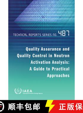 【3-4周达】Quality Assurance and Quality Control in Neutron Activation Analysis: A Guide to Practical... [9789201324214]