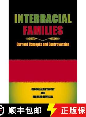 【3-4周达】Interracial Families : Current Concepts and Controversies [9780415990349]