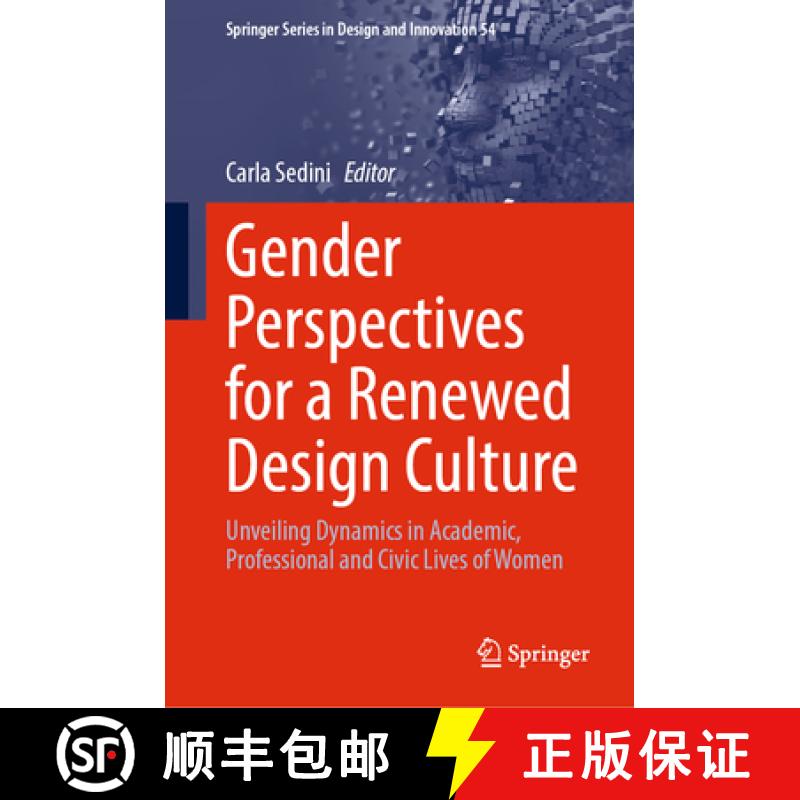 【3-4周达】Gender Perspectives for a Renewed Design Culture : Unveiling Dynamics in Academic, Profess... [9783031885532]