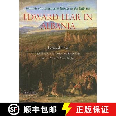 【3-4周达】Edward Lear in Albania: Journals of a Landscape Painter in the Balkans [9781845116026]