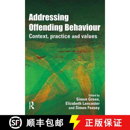 【3-4周达】Addressing Offending Behaviour: Context, Practice and Value [9781843922438]