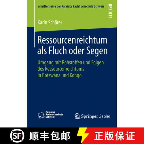 【3-4周达】Ressourcenreichtum als Fluch oder Segen : Umgang mit Rohstoffen und Folgen des Ressourcenr... [9783658119737]