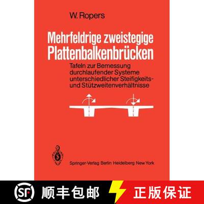 【3-4周达】Mehrfeldrige zweistegige Plattenbalkenbrücken: Tafeln zur Bemessung durchlaufender System... [9783642931154]