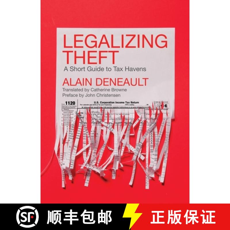 【3-4周达】Legalizing Theft: A Short Guide to Tax Havens [9781773630533]