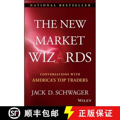 【3-4周达】The New Market Wizards: Conversations With America'S Top Traders [Wiley金融] [9781592803378]