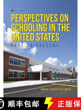 【3-4周达】Perspectives on Schooling in the United States: Past to Present [9798823369954]