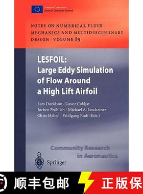 【3-4周达】LESFOIL: Large Eddy Simulation of Flow Around a High Lift Airfoil : Results of the Project... [9783642056055]