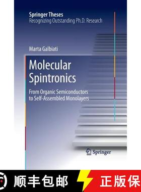 【3-4周达】Molecular Spintronics : From Organic Semiconductors to Self-Assembled Monolayers [9783319369648]