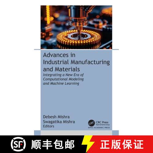 【3-4周达】精装 Advances in Industrial Manufacturing and Materials: Integrating a New Era of Computat... [9781779640468]