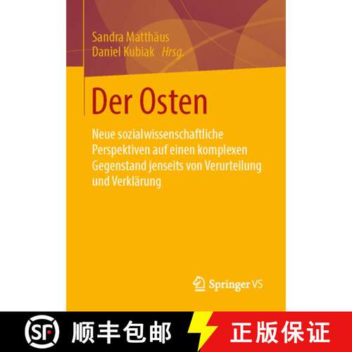 【3-4周达】Der Osten : Neue sozialwissenschaftliche Perspektiven auf einen komplexen Gegenstand jense... [9783658064006]
