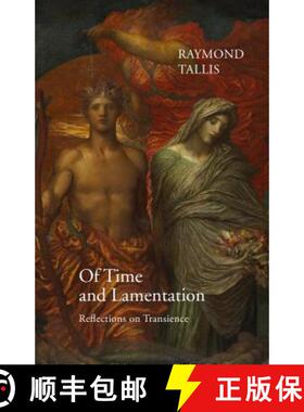 【3-4周达】Of Time and Lamentation : Reflections on Transience [9781911116219]