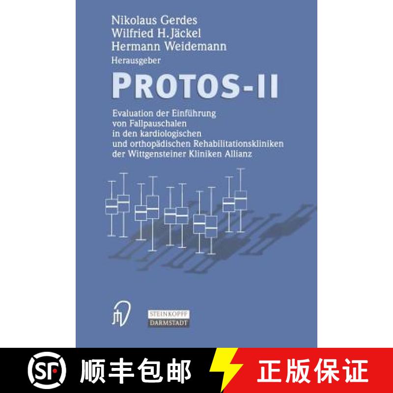 【3-4周达】Protos-II: Evaluation Der Einfuhrung Von Fallpauschalen in Den Kardiologischen Und Orthopa... [9783798512412]