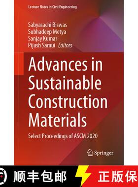 【3-4周达】Advances in Sustainable Construction Materials : Select Proceedings of ASCM 2020 [9789813345898]