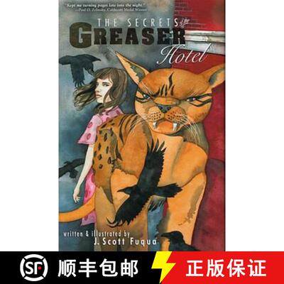 【3-4周达】The Secrets of the Greaser Hotel [9781610881302]
