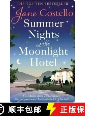 【3-4周达】Summer Nights at the Moonlight Hotel: An enemies-to-lovers, forced proximity rom-com that ... [9781471149115]