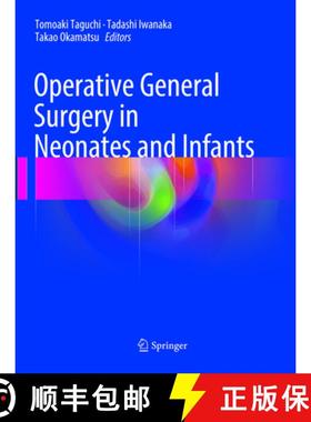 【3-4周达】Operative General Surgery in Neonates and Infants [9784431567189]