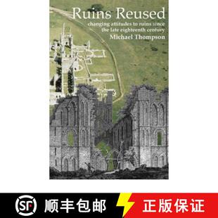 Ruins 9781905223046 Century Since 4周达 the Changing Reused 18th Attitutes Late