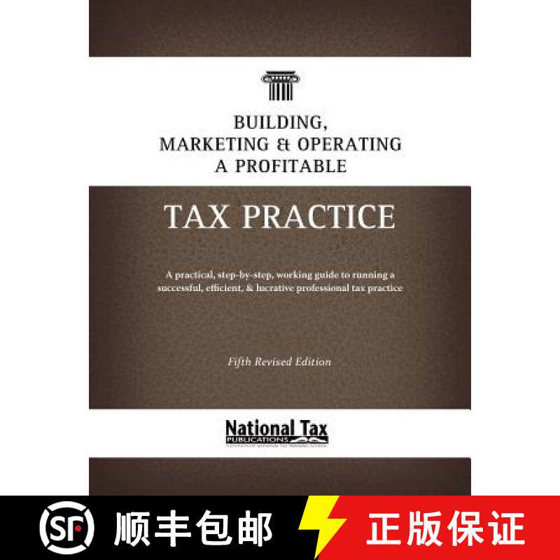 预订 Building, Marketing, & Operating a Profitable Tax Practice [9780982197851]