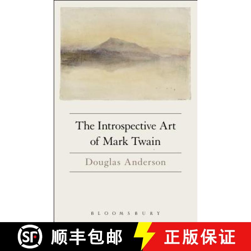 【3-4周达】The Introspective Art of Mark Twain [9781501329548]