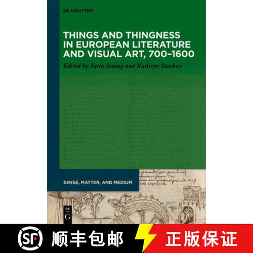 【3-4周达】Things and Thingness in European Literature and Visual Art, 700–1600 [9783111358659]