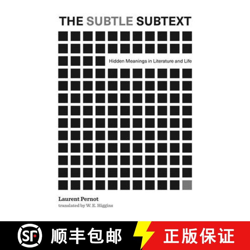 【3-4周达】The Subtle Subtext : Hidden Meanings in Literature and Life [9780271092171]