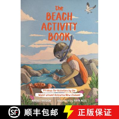 【3-4周达】Beach Activity Book: 99 Ideas for Activities by the Water Around Aotearoa New Zealand [9781991165510]