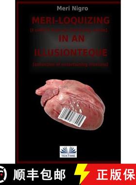 【3-4周达】Meri-loquizing in an illusionteque: I suffer from a complex of interiority / collection of... [9788873040279]