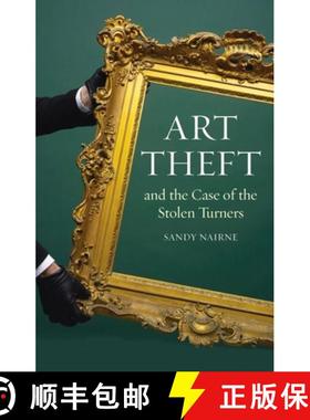 【3-4周达】Art Theft and the Case of the Stolen Turners [9781780230207]