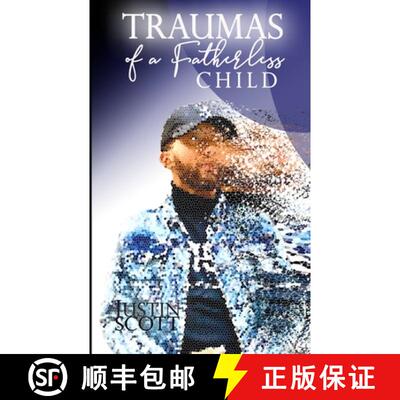 【3-4周达】Traumas of a Fatherless Child [9781734508321]